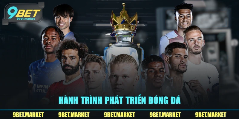 Hành trình phát triển bóng đá