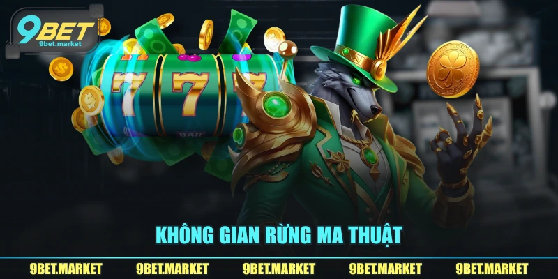 Không gian rừng ma thuật